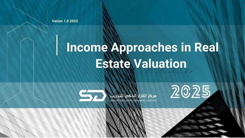 Real Estate Valuation Using Income Approaches